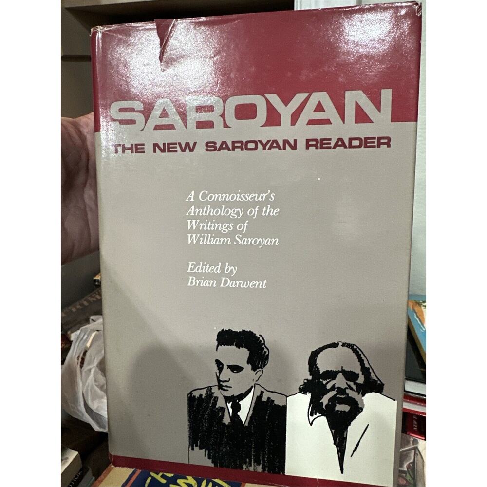 The New Saroyan Reader‎ : A Connoisseur's Anthology of the Writing